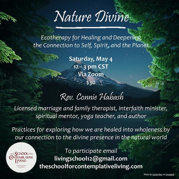 Nature Divine Ecotherapy for Healing and Deeping the Connection to Self, Spirit, and the Planet Poster